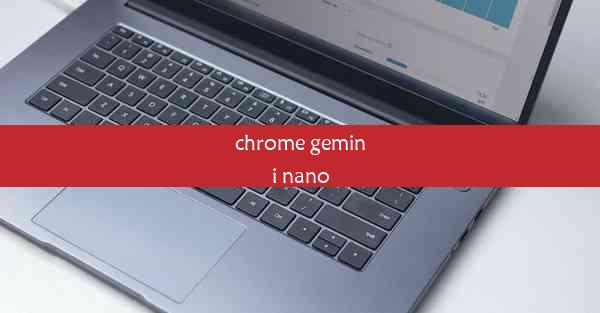 chrome gemini nano